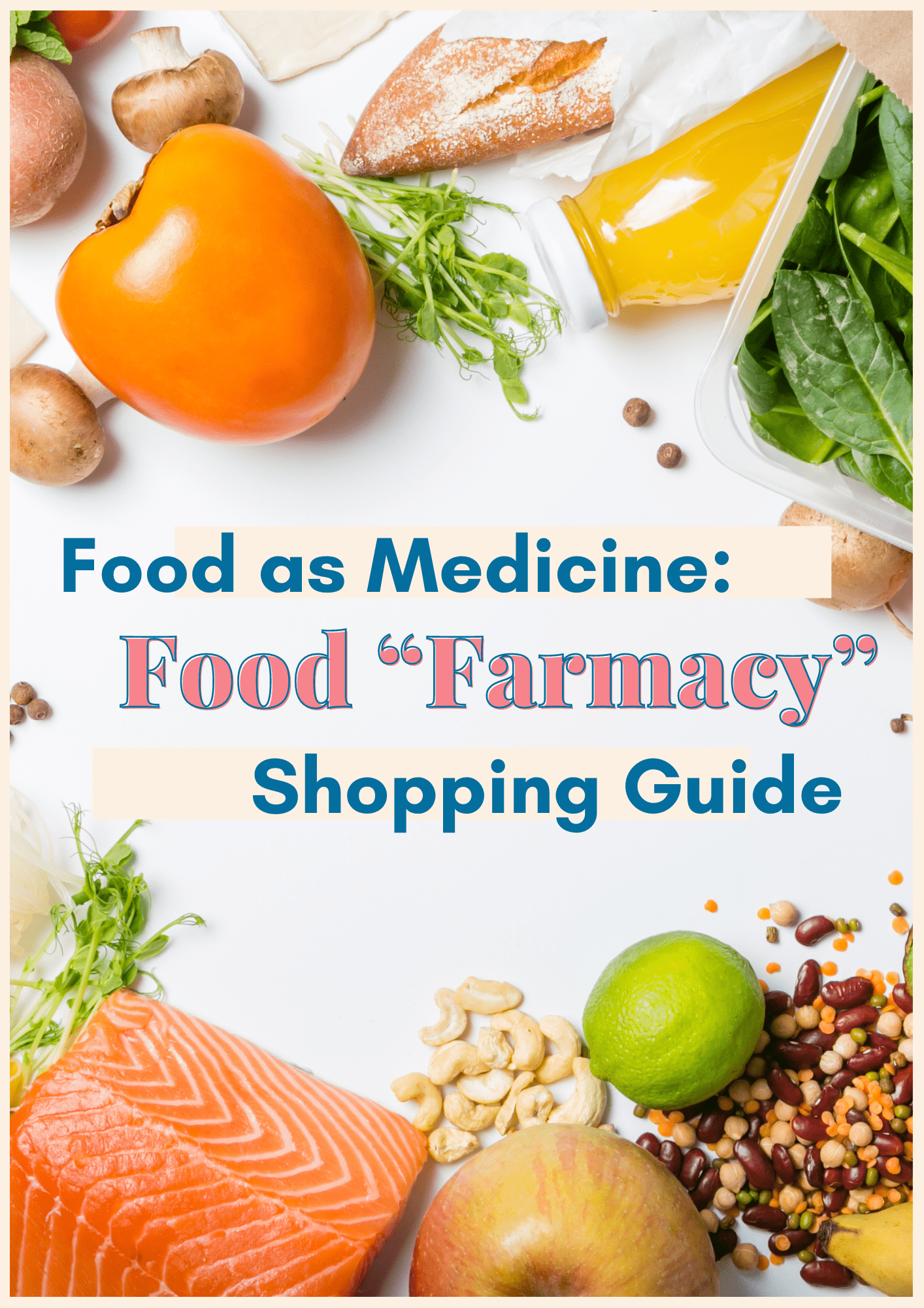 Food as Medicine: Food 